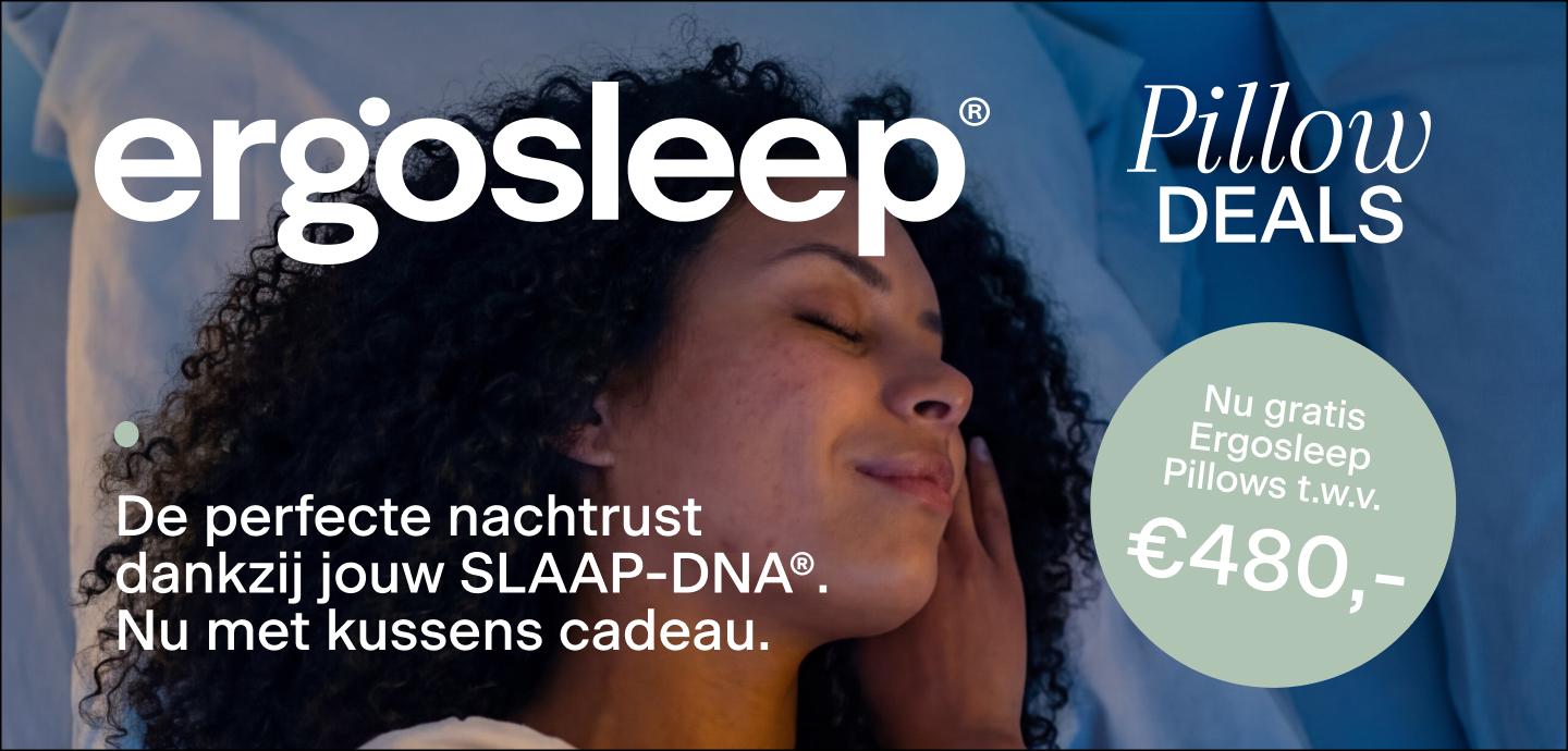Ergosleep Pillow Deals: nu tijdelijk gratis Ergosleep Pillows t.w.v. €480,- *