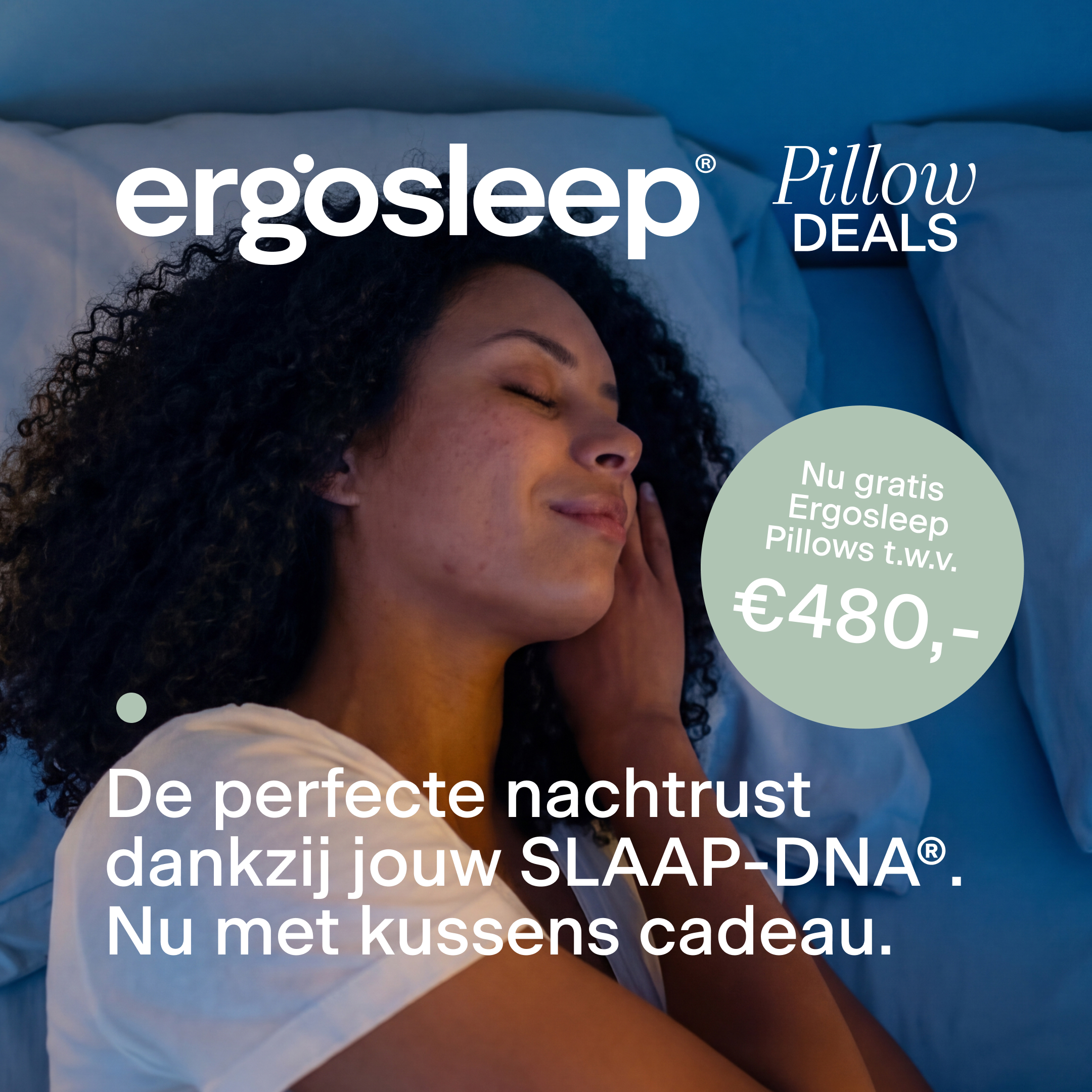 Ergosleep Pillow Deals: nu tijdelijk gratis Ergosleep Pillows t.w.v. €480,- *